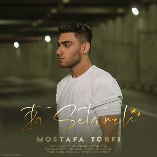 تک ترانه - دانلود آهنگ جديد Mostafa Torfi-2 Ta Setareh دانلود آهنگ مصطفی طرفی به نام دو تا ستاره  
